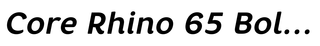 Core Rhino 65 Bold Italic